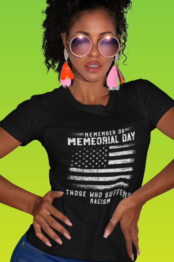 Quarantine Racism® Memorial Day Anti-Racism T Shirt