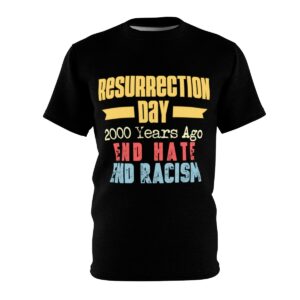 Quarantine Racism® Resurrection Day Anti-Racism T Shirt