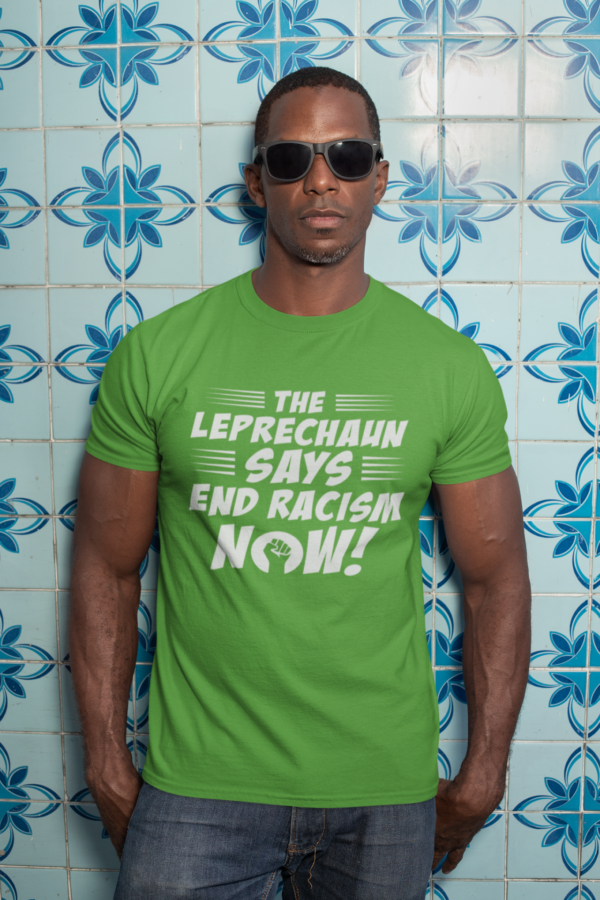 Quarantine Racism® Saint Patrick's Day T Shirt
