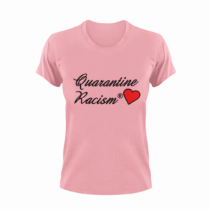 Quarantine Racism® Vogue Series T Shirt