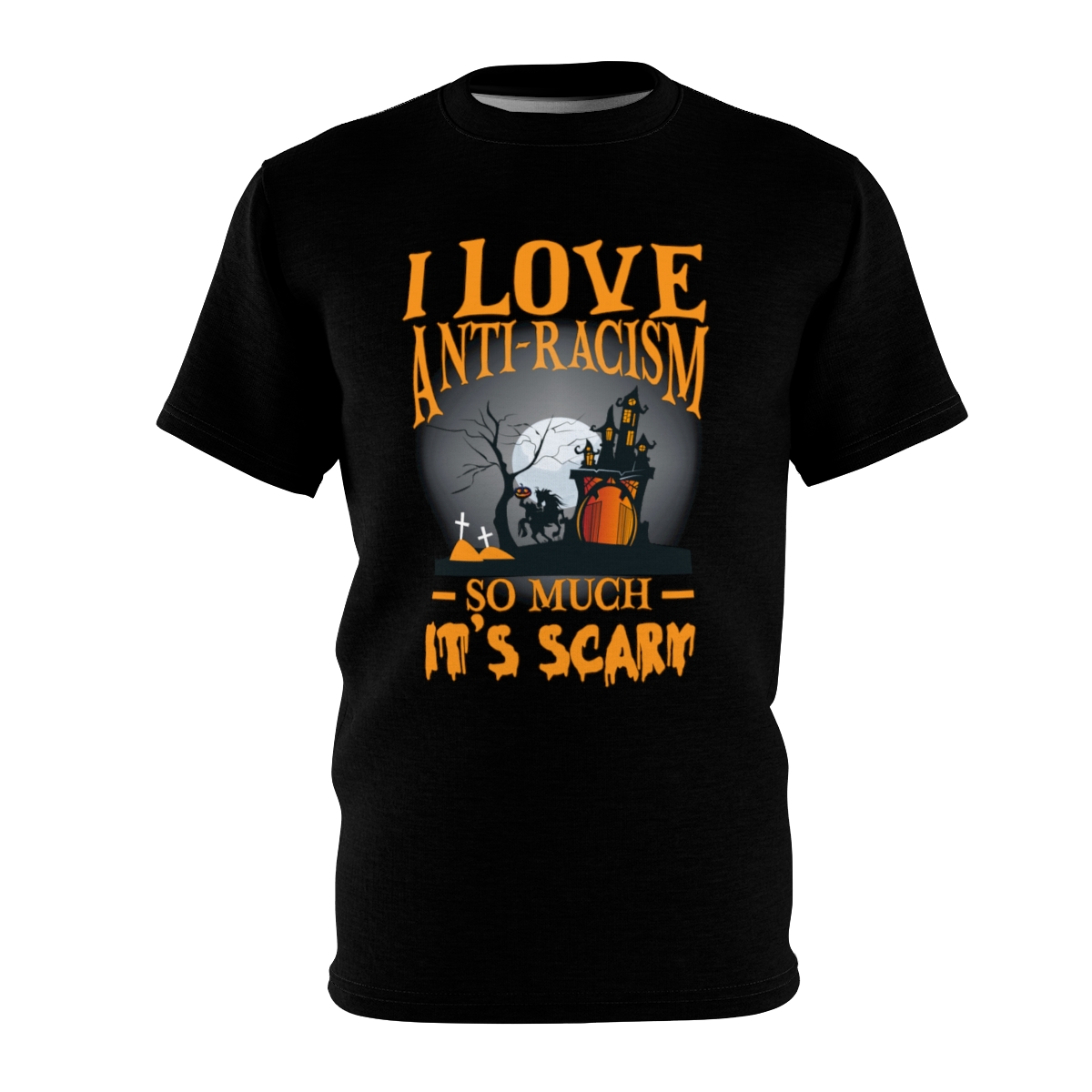 Quarantine Racism® Halloween Anti-Racism T Shirt