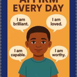 Empower His Voice: Black Learners Matter Too Affirmation Poster (Male Edition)
