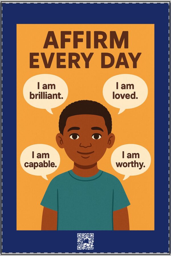 Empower His Voice: Black Learners Matter Too Affirmation Poster (Male Edition)
