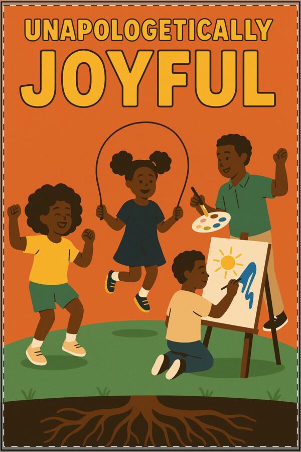 Unapologetically Joyful Poster (Classroom & Home Decor) - Image 2