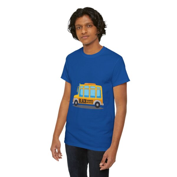 Black Learners Matter Too Bus Version Adult Unisex Tee - Image 12