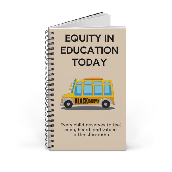 Empowering Spiral Journal - Equity in Education, School Supplies, Gift for Teachers, Classroom Resource, Inspirational Notepad - Image 2