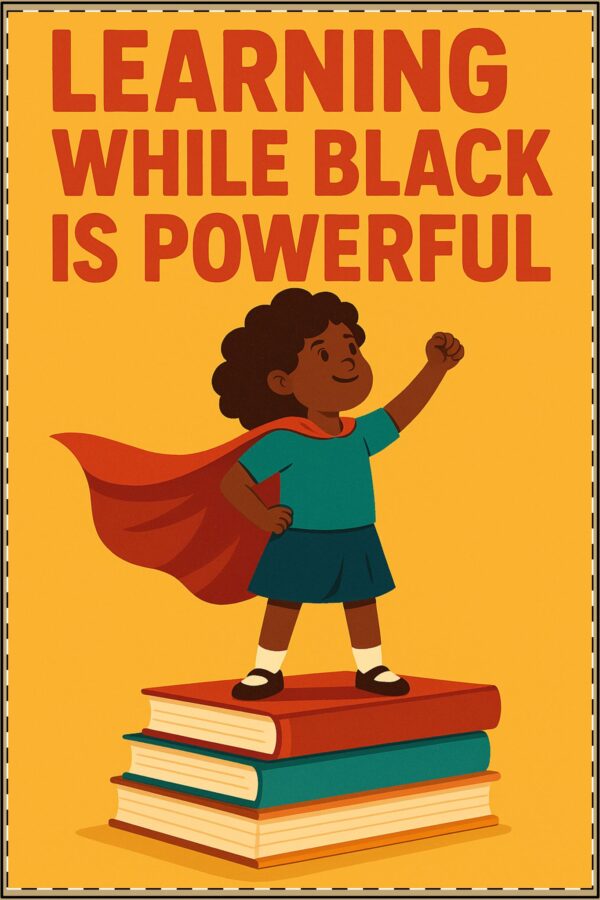 Learning While Black Female Poster Female (Classroom & Home Decor) - Image 3
