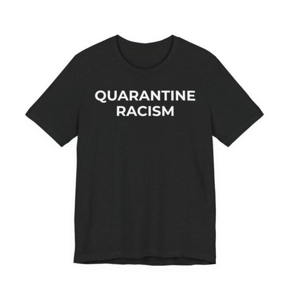 Quarantine Racism© T‑Shirt — “Interrupt Systems. Build Equity.” Social Justice Tee