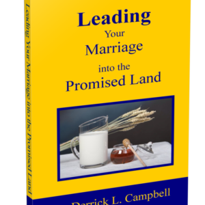 Leading Your Marriage to the Promised Land
